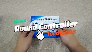 How to use the 433MHz Round Touch Remote RF RGB Controller | 18A Round RF RGB Controller @AP-600