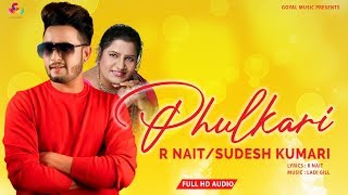 R Nait | Sudesh Kumari | Phulkari | Goyal Music | New Punjabi Song 2020 | Latest Punjabi Songs 2020