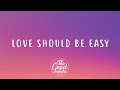 Zoe Wees - Love Should Be Easy (Lyrics)