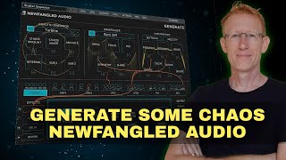 Synth Chaos - Unexpected Mess | Newfangled Audio - Generate