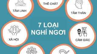 7 loại nghỉ ngơi mà mọi người cần