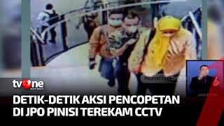 Viral Aksi Komplotan Copet di JPO Pinisi Sudirman | Kabar Pagi tvOne