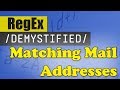 Matching Mail Addresses | REGEX DEMYSTIFIED