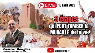 3 étapes qui FONT TOMBER LA MURRAILLE de ta VIE !!!