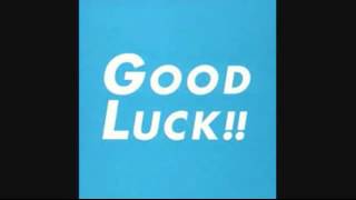 GOOD LUCK!!