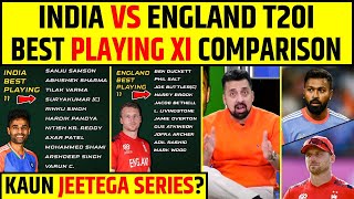 INDIA VS ENGLAND T20I BEST PLAYING XI COMPARISON KAUN JEETEGA SERIES? #indvseng