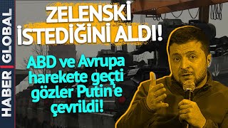 Ve Zelenski'nin İstediği Oldu! ABD ve Avrupa Harekete Geçti!