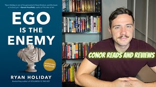 Ego Is The Enemy - Ryan Holiday - A Review