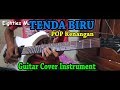 TENDA BIRU Pop Kenangan Guitar Cover Instrument By:Hendar