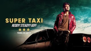 Super Taxi Movie Full Movie Clear Hindi || Super Taxi Movie Ka Treilar🚕🚕