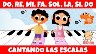 🎵 Cantando Las Escalas 🎵 Do, Re, Mi, Fa, Sol, La, Si, Do | HiDino Canciones Para Niños