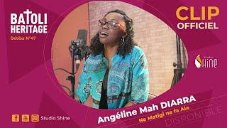 Angeline Ma DIARRA-  Ne Matigi, ne fa Ala  [CLIP]