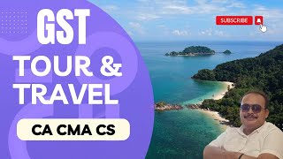 GST on Tour \u0026 Travel Service | rafi sir idt guru #GST #tour #travel #ca #cma #cs