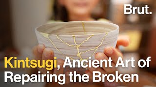 Kintsugi, Ancient Art of Repairing the Broken