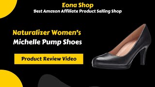 Naturalizer Women's Michelle Pump Shoe Price \u0026 Review By Amazon | Eona Shop