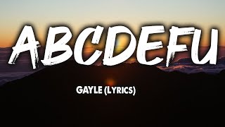 abcdefu - GAYLE (Lyrics)