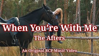 The Afters 'When You're With Me' RCP Made Music Video