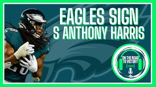 Eagles Sign Safety Anthony Harris | Updated Depth Chart