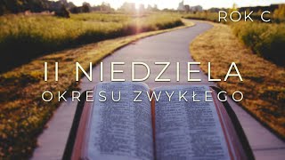 II Niedziela Zwykła - Rok C