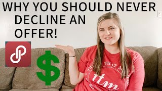 WHY YOU SHOULD NEVER DECLINE AN OFFER ON POSHMARK