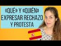 «Qué» y «Quién» para expresar RECHAZO y PROTESTA en español 🙅🏽‍♀️