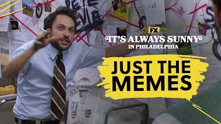 The Best Always Sunny Memes | It’s Always Sunny In Philadelphia | FX
