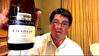 Domaine de la Motte Chablis 2015 - Episode 41