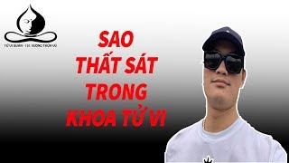 Sao Thất Sát Trong Khoa Tử Vi | Tử Vi Nam Phái Lê Quang Lăng | Tử Vi Nam Phái Lê Quang Lăng