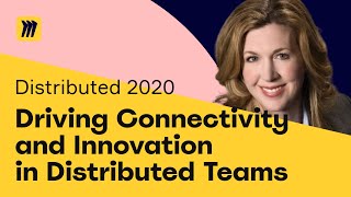 Driving Connectivity and Innovation in Distributed Teams | Miro Distributed 2020