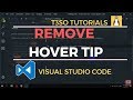 How to Remove Hover Tip in Visual Studio Code