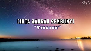 Cinta Jangan Sembunyi Lirik cover Virgoun @reskisupardi