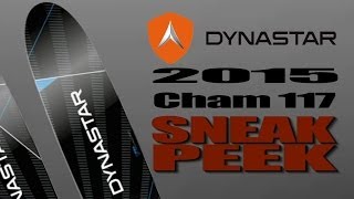 Sneak Peek 2015 Dynastar "Cham 117"