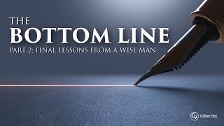 Kenny Moorer - The Bottom Line Part 2: Final Lessons from a Wise Man