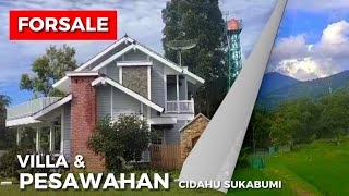 DIJUAL VILLA \u0026 PESAWAHAN CIDAHU SUKABUMI | 500 rb/meter | 7Km dari EXIT TOL BOCIMI