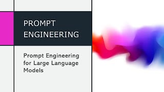 Prompt Engineering for Large Language Models