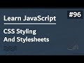 Learn JavaScript In Arabic 2021 - #096 - CSS Styling And Stylesheets