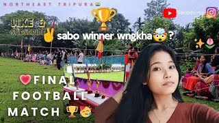 vlog♡:-Tini ni🤯Final match mar wnglaikha⚽✌️||🥳Sabo win🏆wngkha || @saloodvrma