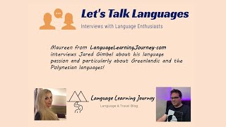 Let's Talk Languages - Maureen Interviews Polyglot Jared Gimbel