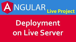 Create Project in Angular 7/8/9 in Hindi #15 Deployment angular 6 / Angular 7 Project on Live Server