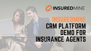 InsuredMine Demo for Insurance Agents of the #1 CRM in the Insurance Industry - Digital Marketing