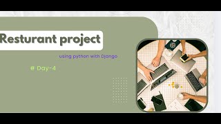 python project using Django framework (Restaurant Project)