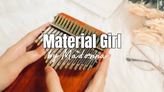 Material Girl by Madonna |Kalimba Cover| - Lingting K17A