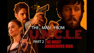 [THE MAN FROM U.N.C.L.E] Napoleon + Illya (feat Gaby) - THE MOST DANGEROUS MAN [AU]