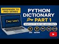 Python Dictionary Tutorial for Beginners – Part 1 | Add, Update & Built-in Functions