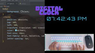 ASMR Programming - Javascript Digital Clock - No Talking