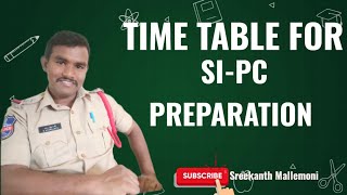 Time Table | SI-PC Preparation | Sreekanth Mallemoni