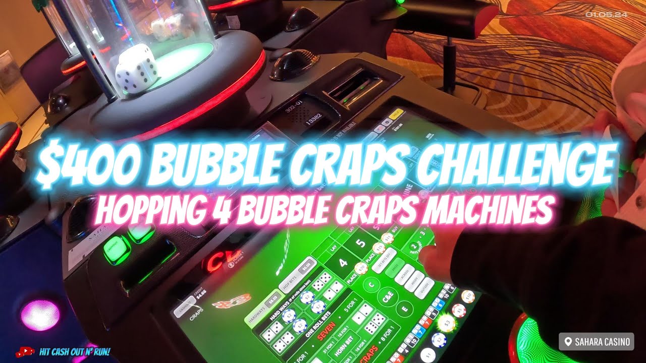 $400 BUBBLE CRAPS Challenge SAHARA Casino In Las Vegas! Hopping BUBBLE ...