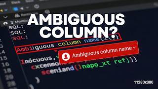 SQL Ambiguous Column Error - What It Means and How to Fix It