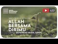 133. ALLAH BERSAMA DIRIMU | Riyaadhushshaalihiin