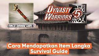 Cara Mendapatkan Survival Guide atau Item Langka di Dynasty Warriors 5 PS2 || Fungsi Survival Guide